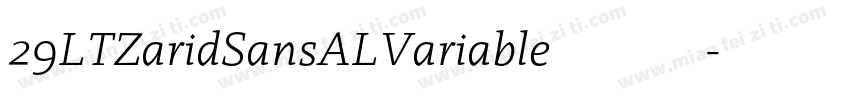 29LTZaridSansALVariable 免费下载字体转换